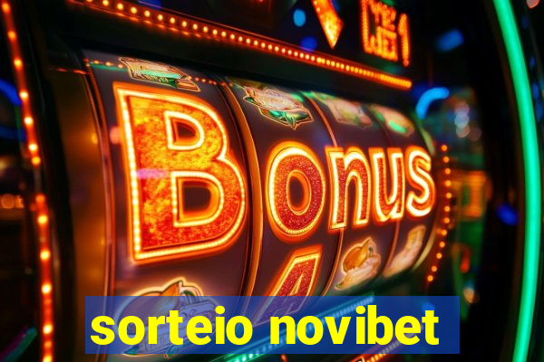 sorteio novibet